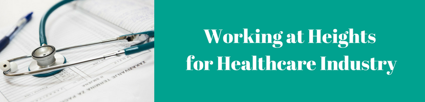 healthcare industry working at heights resource banner