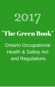 health and safety laws ontario: Green Book