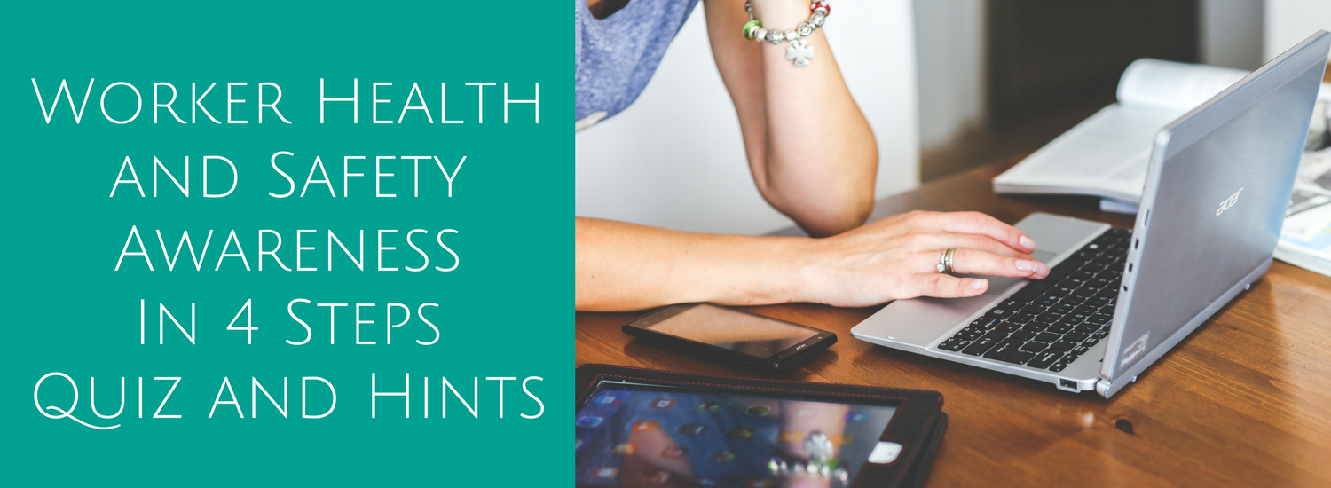 Worker Health And Safety Awareness In 4 Steps Quiz And Hints ACUTE