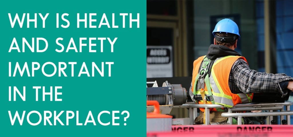 why-health-and-safety-is-important-did-you-know